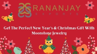 Get The Perfect New Year's & Christmas Gift With Moonstone Jewelry