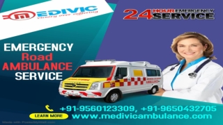 Round the Clock Ambulance from Dhanbad to Ranchi: Medivic
