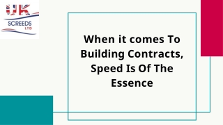 When it comes To Building Contracts, Speed Is Of The Essence-converted