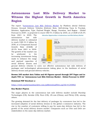 Autonomous Last Mile Delivery Market to Witness the Highest Growth in North America Region