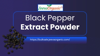 Organic Black Pepper Extract Supplier | Bulk Black Pepper Extract Powder