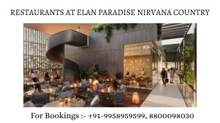 Restaurants At Elan Paradise Sector 50 Price, Restaurants At Elan Paradise Booki