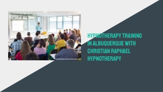 Hypnotherapy Training in Albuquerque with Christian Raphael Hypnotherapy