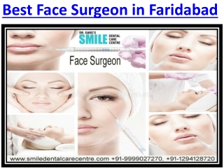 Best Face Surgeon in Affordable Price at Faridabad