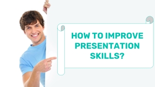 how-to-improve-presentation-skills