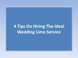 4 Tips On Hiring The Ideal Wedding Limo Service