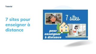 7 sites pour enseigner à distance