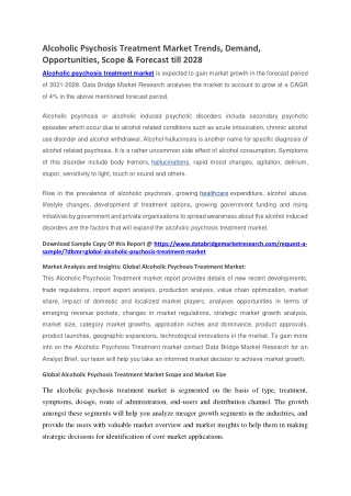 Alcoholic Psychosis Treatment Market Trends, Demand, Opportunities, Scope & Fore