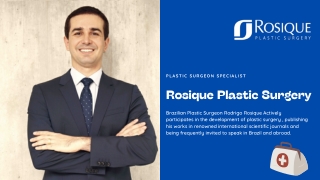 Best Plastic Surgeon in Brazil | Rosique Plastic Surgery