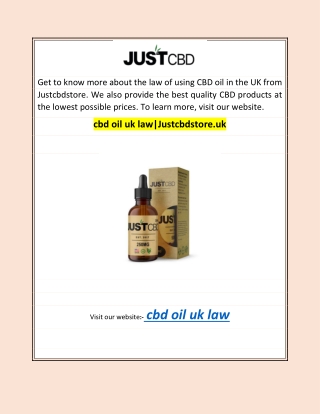 cbd oil uk law|Justcbdstore.uk