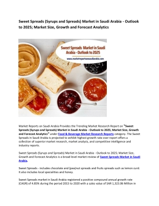 Sweet Spreads (Syrups and Spreads) Market in Saudi Arabia - Outlook to 2025