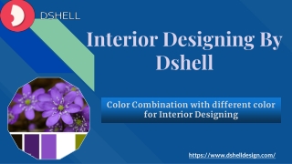 Peaceful combination of colors for Interior Designing
