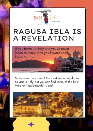 Anne Marie's shared her travelling experience to Ragusa Ibla