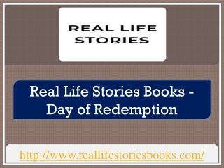 Real Life Stories Books - Day of Redemption