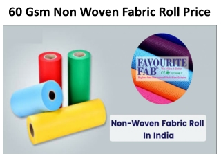 60 Gsm Non Woven Fabric Roll Price | Favourite Fab | Non Woven Fabric