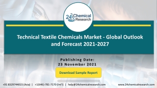 Technical Textile Chemicals Market - Global Outlook and Forecast 2021-2027