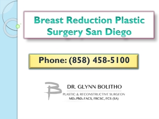 Breast Reduction Plastic Surgery San Diego