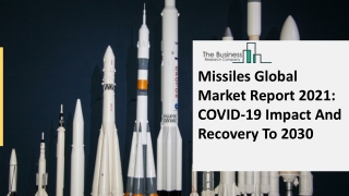 Missiles Market Trends, Market Share, Industry Size, Opportunities, Analysis