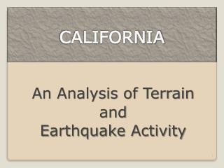 An Analysis of Terrain and Earthquake Activity