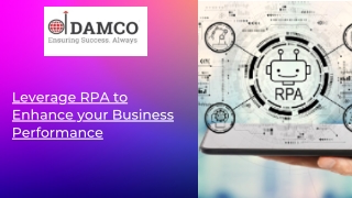 Leverage RPA to Enhance your Business Performance