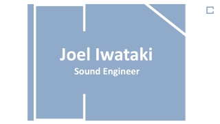 Joel Iwataki - A Motivated and Organized Professional