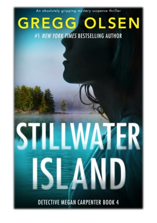 [PDF] Free Download Stillwater Island By Gregg Olsen