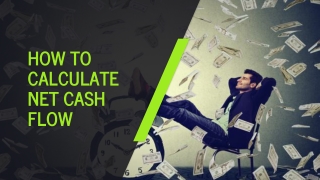 WAYS TO CALCULATE NET CASH FLOW