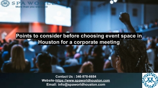 Points to consider before choosing event space in Houston for a corporate meeting