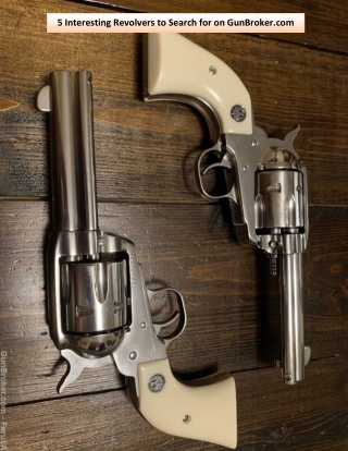 5 Interesting Revolvers to Search for on GunBroker.com