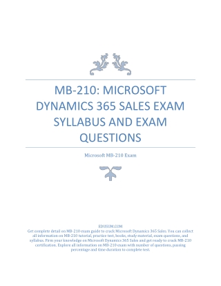 MB-210: Microsoft Dynamics 365 Sales Exam Syllabus and Exam Questions