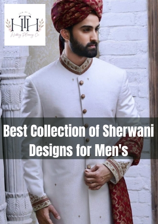 Best Collection of Sherwani Designs for Mens