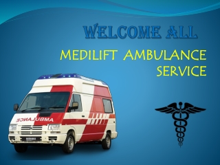 Medilift provides Ambulance Service in Ranchi and Tata Nagar, Jharkhand