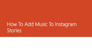 How To Add Music To Instagram Stories