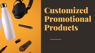 Customized Promotional Products