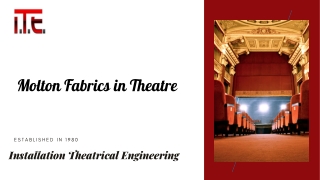 Molton Fabrics in Theatre | ITE