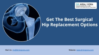 Best Surgical Hip Replacement Options | Dr Niraj Vora