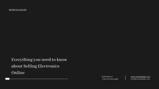 Everything you need to know about Selling Electronics Online