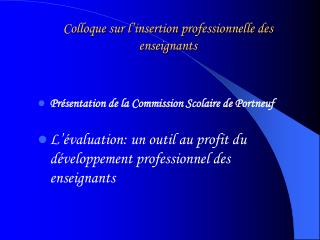 Colloque sur l’insertion professionnelle des enseignants