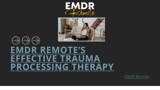 EMDR Remote’s effective trauma processing therapy