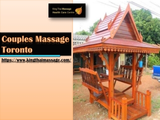 Couples Massage Toronto| Kingthaimassage.com