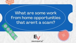 What are some work from home opportunities that aren't a scam