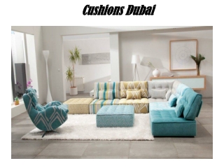 Cushions Dubai
