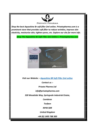 Shop The Aquashine Br Soft Filler 2ml Online  Privatepharma.com