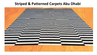 Striped & Patterned Carpets Abu Dhabi