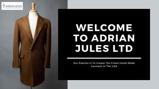 Welcome to Adrian Jules Ltd - Best Custom Clothing Made In USA