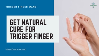 Buy Painless Non-Surgical Treatment for Trigger Finger | Trigger Finger Wand