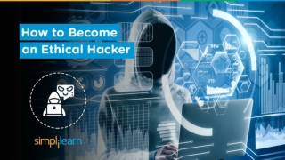How To Become Ethical Hacker In 2022 | Ethical Hacker Roadmap 2022 | Simplilearn
