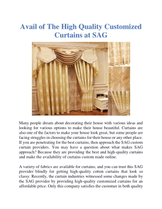 Avail of the high quality customized curtains at SAG