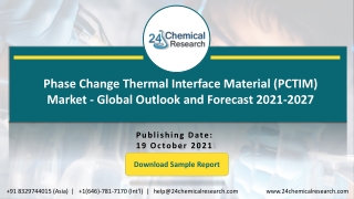 Phase Change Thermal Interface Material (PCTIM) Market - Global Outlook and Forecast 2021-2027