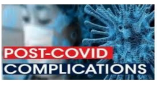 POST COVID COMPLICATIONS - DR. NISHTHA SINGH